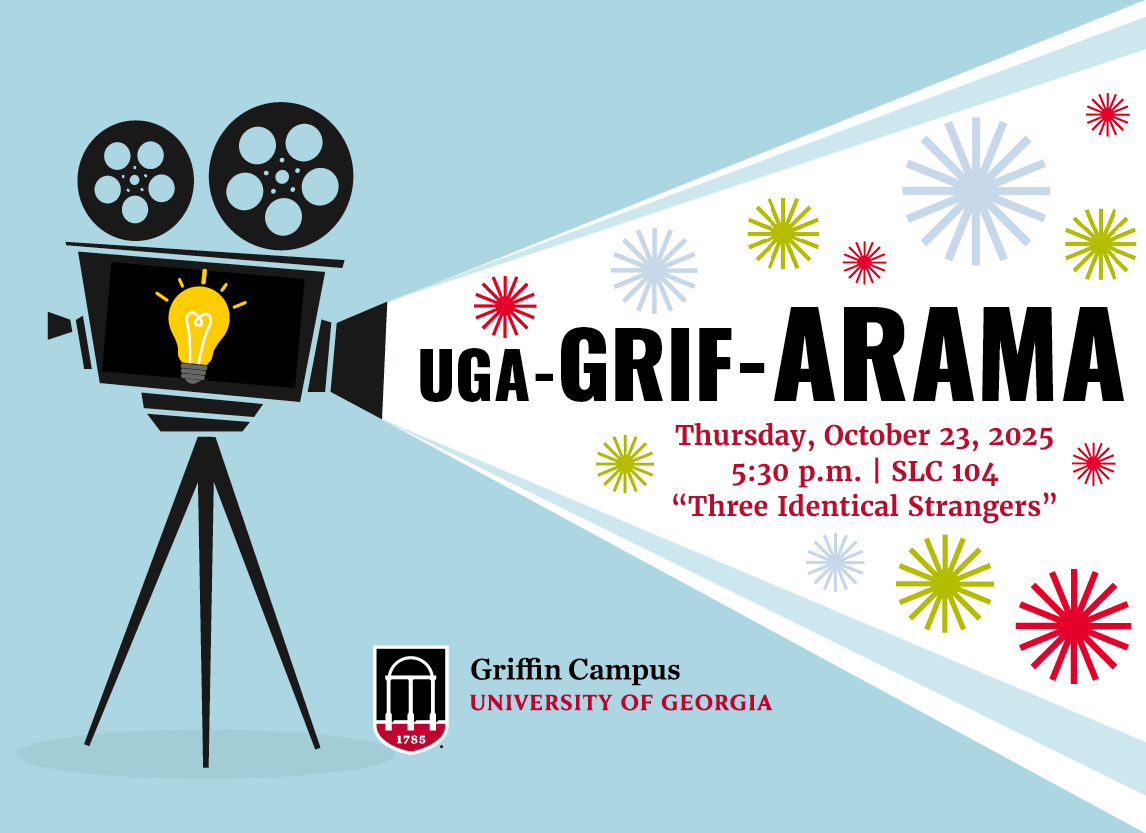Flyer for the UGA Grif-Arama on the Griffin Campus.